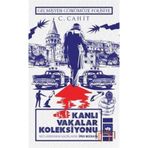 Kanlı Vakalar Koleksiyonu - C. Cahit