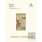 Kanûn-i Şâhinşâhî - İdris-i Bitlisi