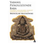 Kanon Historia Yabanıl Psikolojisinde Baba - Anaerkil Toplumlardaki Babalık” Düşüncesi Üzerine Bir Tez