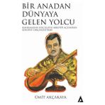 Kanon Kitap Bir Anadan Dünyaya Gelen Yolcu
