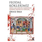 Kanon Kitap Feodal Köklerimiz