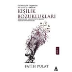 Kanon Kitap Gündelik Hayatta Ve Psikoterapide Kişilik Bozuklukları