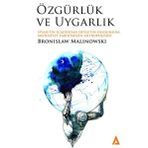 Kanon Kitap Özgürlük Ve Uygarlık - Siyasetin Icadından Devletin Oluşumuna Medeniyet Tarihimizin Antropolojisi