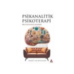 Kanon Kitap Psikanalitik Psikoterapi: Bir Uygulayıcı Rehberi + Kendine Yabancı: Bir Varoluşçu Terapistin Seans Odasından Öyküler