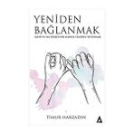 Kanon Kitap Yeniden Bağlanmak: Kayıp ve Yas Sürecinde Hayata Yeniden Tutunmak (Kapak Resmi Değişebilir) + Saf Mutluluk