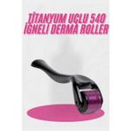 Kanonik Education Dermaroller Titanyum 540 Iğneli 1 Mm Saç Kaş Sakal Serum Kullanıma Uygun