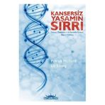 KANSERSIZ YAŞAMIN SIRRI - LIZ EFIONG;PATRICK HOLFORD