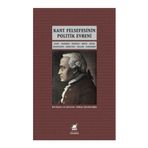 KANT FELSEFESININ POLITIK EVRENI - HAKAN ÇÖREKÇİOĞLU