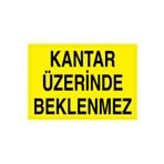 Kantar Üzerinde Beklenmez Uyarı Tabelası - 70x100 Alüminyum Kompozit Panel - ŞAKY31