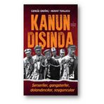 Kanun Dışında - Cengiz Erdinç , Murat Toklucu