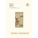 Kanun-i Şahinşahi İdris-i Bitlisi