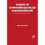 Kanun ve Cumhurbaşkanlığı Kararnameleri Mesut Karakılçık