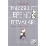 Kanuni Devri Şeyhülislamı Ebussuud Efendi Fetvaları