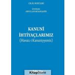 Kanuni İhtiyaçlarımız - Celal Nuri İleri