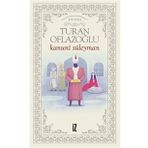 Kanuni Süleyman - Turan Oflazoğlu