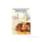 Kanuni Sultan Süleyman Han’ın Semendire Sancakbeyi Gazi Bali Bey’e Mektubu - kollektif