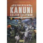 Kanuni Sultan Süleyman - Kumandan 5 Acayip Kitaplar