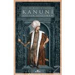 Kanuni Sultan Süleyman - M. Tayyib Gökbilgin