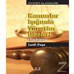Kanunlar Işığında Yönetim Yönetim İlkeleri - Asafname - Lütfi Paşa