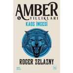 Kaos İmgesi Amber Yıllıkları 8. Kitap - Roger Zelazny