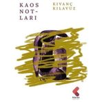 Kaos Notları / Kıvanç Kılavuz