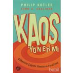 KAOS YÖNETİMİ - JOHN A. CASLIONE, PHILIP KOTLER