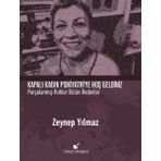 Kapalı Kadın Psikiyatri’ye Hoş Geldiniz - Zeynep Yılmaz