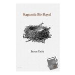 Kapanda Bir Hayal - Burcu Ünlü