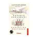 Kapanış Konuşması - Karantina Restoran - Sacit Hadi Akdede