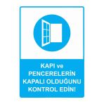Kapı Ve Pencerelerin Kapalı Olduğunu Kontrol Edin! İsg Uyarı Levhası Pvc A5 15X21 Cm