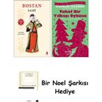 Kapı Yayınları Bostan - Günümüz Türkçesiyle Tam Metin + Tuhaf Bir Yılbaşı Öyküsü + Bir Noel Şarkısı - Hayır