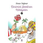 Kapı Yayınları Dinimizi Sevdiren 2 Hikayeler
