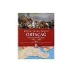 Kapı Yayınları Dünya Savaş Tarihi 1 500-1500 Ortaçağ: Teçhizat, Savaş Yöntemleri, Taktikler (500-1500)