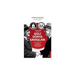 Kapı Yayınları Gizli Dünya Savaşları + Kudüs’ün Tarihi: Bir Şehir Üç Semavi Din