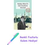Kapı Yayınları Haldun Hürel'le Eski Istanbul'a Yolculuk + Renkli Fosforlu Kalem - Hayır