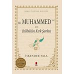 Kapı Yayınları Hz. Muhammed (SAV) İçin Bülbülün Kırk Şarkısı Kitabı