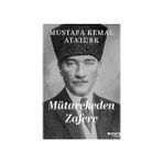 Kapı Yayınları Mütarekeden Zafere + Fbı Tarihi 1908-2023: Kuruluşundan Günümüze + Ilk Osmanlılar: ve Batı Anadolu Beylikleri Dünyası