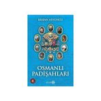 Kapı Yayınları Osmanlı Padişahları + Insan Dünyasının Döngüleri: Tarihin Çarkları Arasında Uygarlıklar