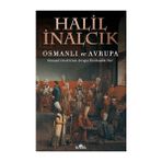 Kapı Yayınları Osmanlı ve Avrupa: Osmanlı Devleti'nin Avrupa Tarihindeki Yeri + Kısa Dünya Tarihi
