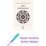Kapı Yayınları Sen Dünyasın + Renkli Fosforlu Kalem - Hayır
