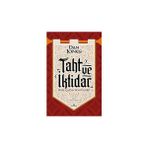 Kapı Yayınları Taht ve Iktidar: Orta Çağ’ın Yeni Tarihi + Türkiye’de Beş Yıl + Ilk Osmanlılar: ve Batı Anadolu Beylikleri Dünyası