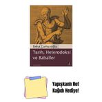 Kapı Yayınları Tarih, Heterodoksi Ve Babailer + Yapışkanlı Not Kağıdı