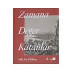 Kapı Yayınları Zamana Değer Katanlar (Ciltli) + Konut Sorunu + Kısa Dünya Tarihi