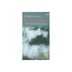KAPITAL´IN ÖTESİ MARX VE İŞÇİ SINIFININ POLITIK İKTİSADI - MICHAEL LEBOWITZ