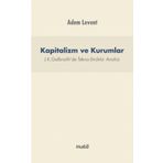 Kapitalizm ve Kurumlar - J.K.Galbraith’de Tekno - Adem Levent
