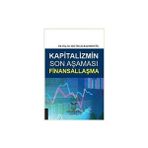 Kapitalizmin Son Aşaması Finansallaşma - Işıl Tellalbaşı Mengüç