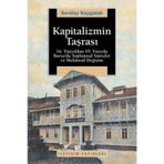 KAPITALIZMIN TAŞRASI 16. YÜZYILDAN 19. YÜZYILA BURSA´DA TOPLUMSAL SÜREÇLER VE MEKANSAL DEĞİŞİM - SEVILAY KAYGALAK