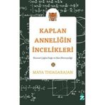 Kaplan Anneliğin İncelikleri - Maya Thiagarajan