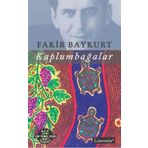 KAPLUMBAĞALAR - FAKIR BAYKURT