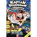 Kaptan Düşükdon Ve Külotkapan Kötü Kadının Intikamı - Dav Pilkey